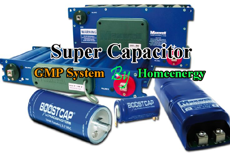 Super Capacitor Energy Storage ซุปเปอร์คาปาซิเตอร์ ตัวประจุไฟฟ้าพลังสูง แบตเตอรี่ซุปเปอร์คาปาซิเตอร์ ตัวเก็บประจุไฟฟ้าพลังสูง แบตเตอรี่โซล่าเซลล์ ประจุพลังงานไฟฟ้า ระบบ GMP